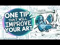 One Drawing Tip to Make Your Art Better