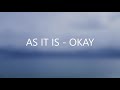 As It Is - Okay (Acoustic) (Lyrics Video) (Idobi Sessions)