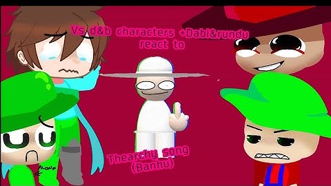 Vs d&b characters+Dabi&rundu React to The archy (Song) (OLD)