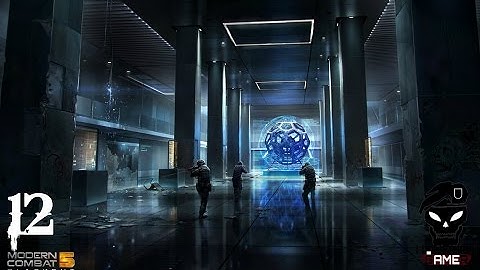 Modern Combat 5 Gameplay Walkthrough - Part 12 - Chapter 6 : Gilman | Gilman HQ |