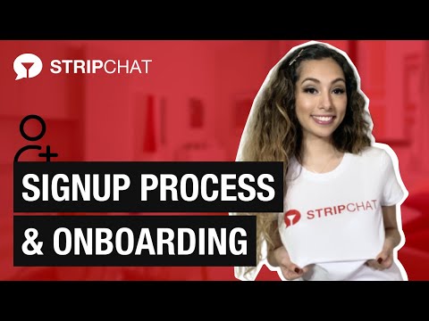 Signup process and onboarding | 🎓 Stripchat Academy