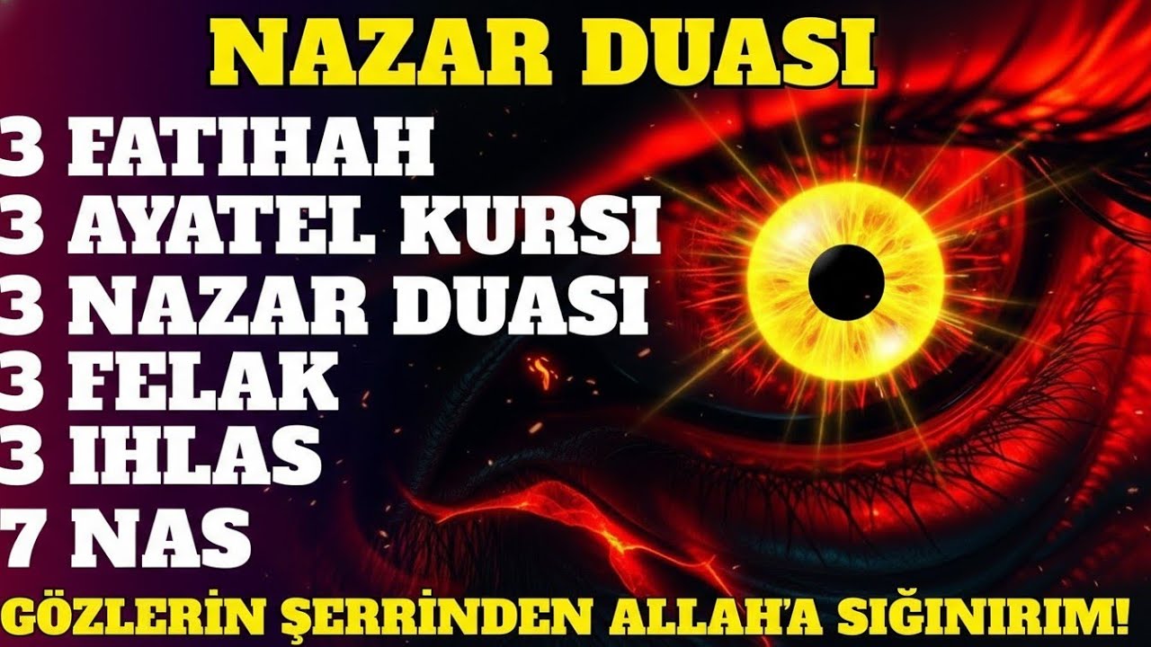 📿 NAZAR BOZAN EN GÜÇLÜ DUA | AYETEL KÜRSİ• FELAK• NAS•  KALEM SURESİYLE TAM KORUMA! - NAZAR DUASI, 🤲