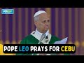 Pope Leo offers prayers for Cebu earthquake victims