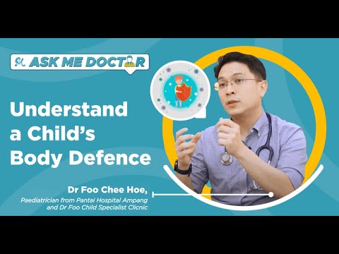 Understand A Child's Body Defence | Ask Me Doctor Season 2