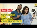 How to make a song  vayu srivastava  shubh mangal saavdhan