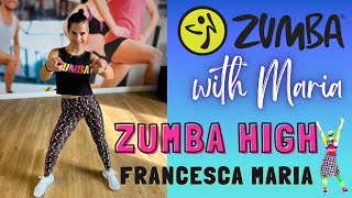 🚨BONUS CHOREO🚨: Francesca Maria - ZUMBA HIGH - ZUMBA® -  choreo by Maria - warm up