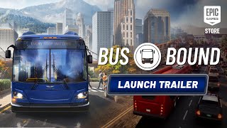 Bus Bound | Launch Trailer