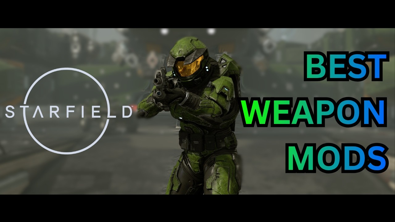 The 8 BEST Starfield weapon mods (and 1 bonus)