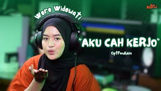 Woro Widowati - Aku Cah Kerjo