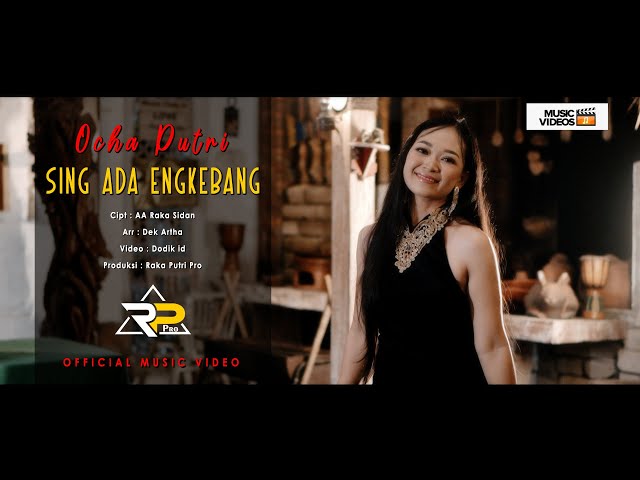 SING ADA ENGKEBANG - OCHA PUTRI (Original Music Video) class=