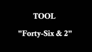 TOOL - Forty-six &amp; 2 (karaoke   instrumental+lyrics)