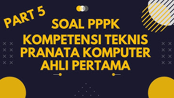soal pppk pranata komputer ahli pertama part 5