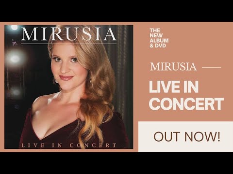 The #1 Selling DVD & Album MIRUSIA: 'Live in Concert' - OUT NOW! | Filmed in Australia |