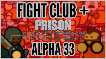 Pressure Cooker = Fight Club + Prison Architect [Alpha 33]