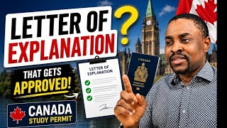 How to Write Letter of Explanation for Canada Study Visa (To get Approval)