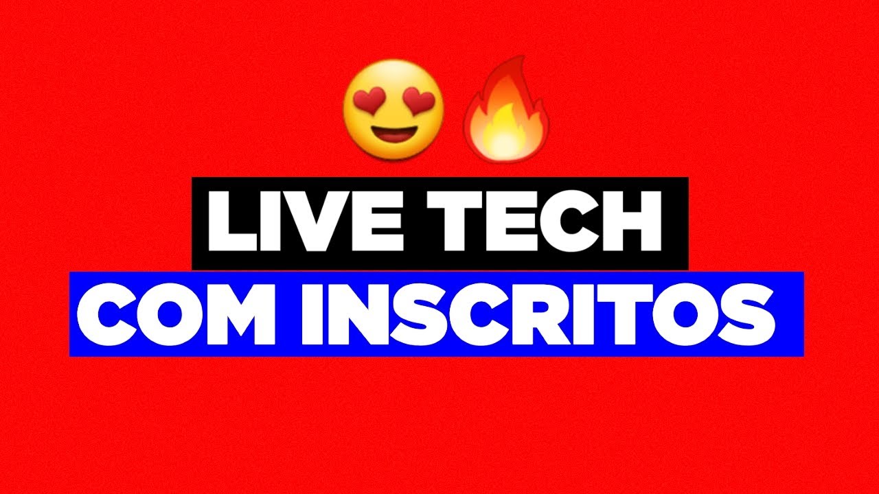 Rick Dicas Tech LIVE TECH COM INSCRITOS - YouTube
