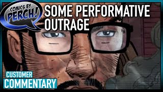 A bit of performative outrage