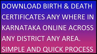 Get|Download Birth|Death Certificate Online Across Any District In Karnataka 2023 Quick And Easy.