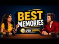 Talk About Your Best Memories in English | Easy English Conversation Practice