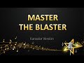 Master the blaster  anirudh ravichander karaoke version