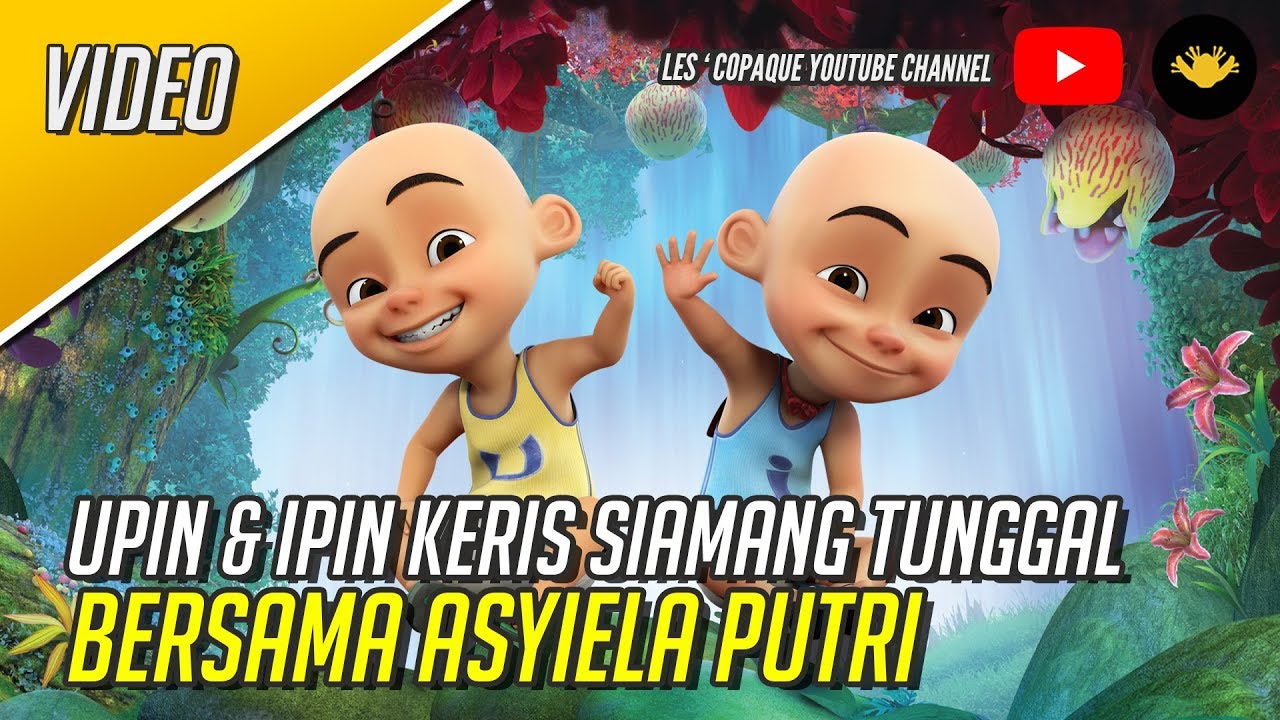 Upin Ipin Keris Siamang Tunggal Bersama Asyiela Putri Youtube