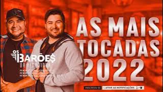os Barões da Pisadinha Forro Sem Limite as Mais Tocadas 2022 -  2022 - 2