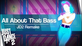 All About That Bass (JD2016) | Just Dance 2 Remake | Fanmade