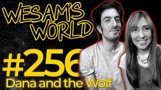 Wesam's World #256  Dana and The Wolf (The Poly Couple)