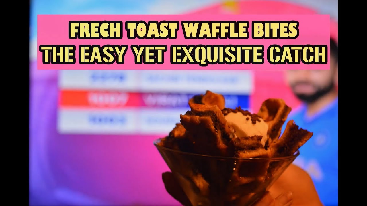 FRENCH TOAST WAFFLE BITES : INfuseDIA by AbOriginal