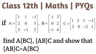 If A=[[1, 1, -1], [2, 0, 3], [3, -1, 2]] B=[[1, 3], [0,2], [-1,4]] and C=[[1, 2, 3, -4], [2, 0, -2,