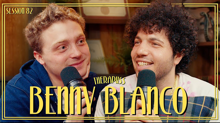 Session 82: Benny Blanco | Therapuss with Jake Shane
