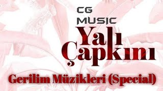 Yalı Çapkını Gerilim Müzikleri (Special)