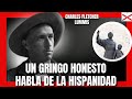 Un GRINGO HONESTO, habla de la HISPANIDAD: Charles Fletcher Lummis.