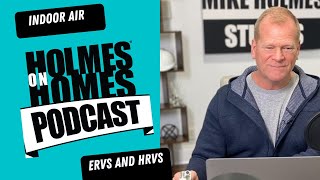 Mike Holmes on Indoor Air Quality