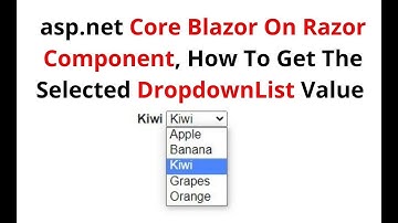 ASP NET Core Blazor Razor Components Get Selected Dropdownlist Value