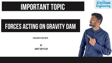 Force Acting on Gravity Dam | Irrigation Engineering | Civil Engineering | GATE STATE AE JE
