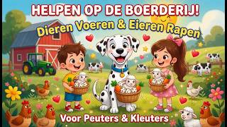 Helpen Op De Boerderij Met Hondje Max  Dieren Voeren Eieren Rapen Peuters U0026 Kleuters