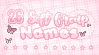 ♡︎ 26 soft roblox group names ♡︎ screenshot 1