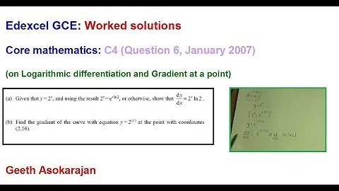 Edexcel AS/A-Level Maths Question C4 Jan 2007 Q6 (Logarithmic derivatives, Gradient at a point)