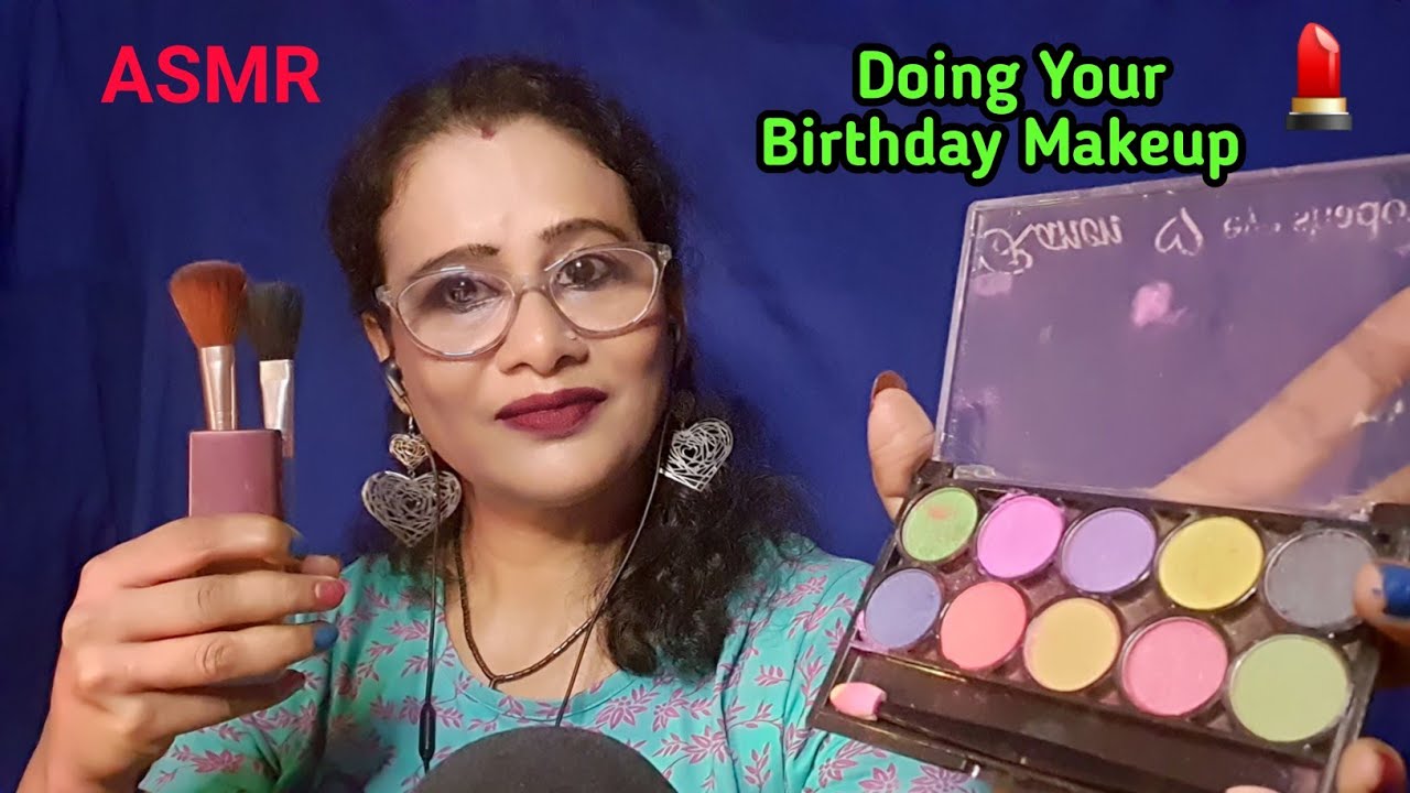 ASMR💄 Does Your Birthday Makeup 🥳  | Asmr Ghosal |asmr personal attention |