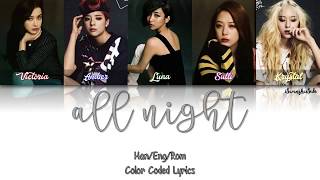 F(X) - ALL NIGHT [Color Coded Han|Rom|Eng]