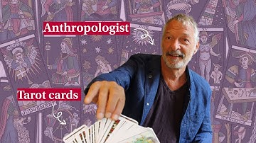 An anthropologist explains tarot cards | Mattijs van de Port | University of Amsterdam
