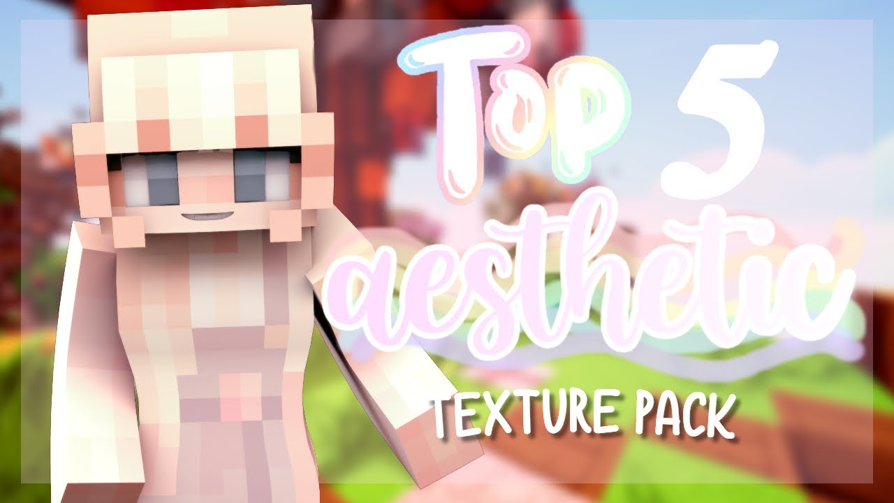 Top 5 AESTHETIC Texture Packs for Minecraft 1.8.9 - YouTube