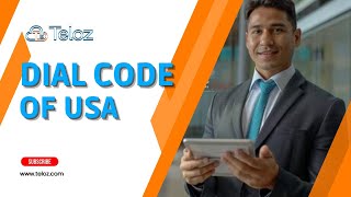 Cracking the Code Understanding the Dialing Code of USA | Teloz Explains