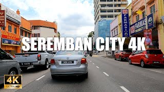 SEREMBAN CITY 4K 60FPS