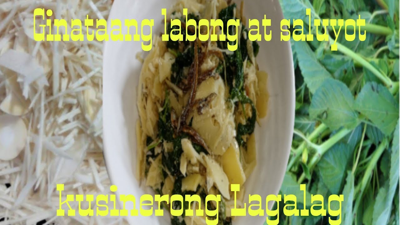 Ginataang Labong At Saluyot/Labong At Saluyot/Ginataang Labong - YouTube