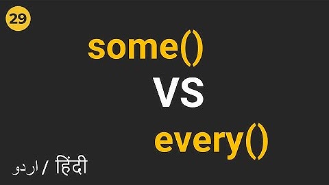 Javascript Array Some and Every Methods