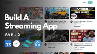 Part 2 - Build a Video Streaming App Using The T3 Stack