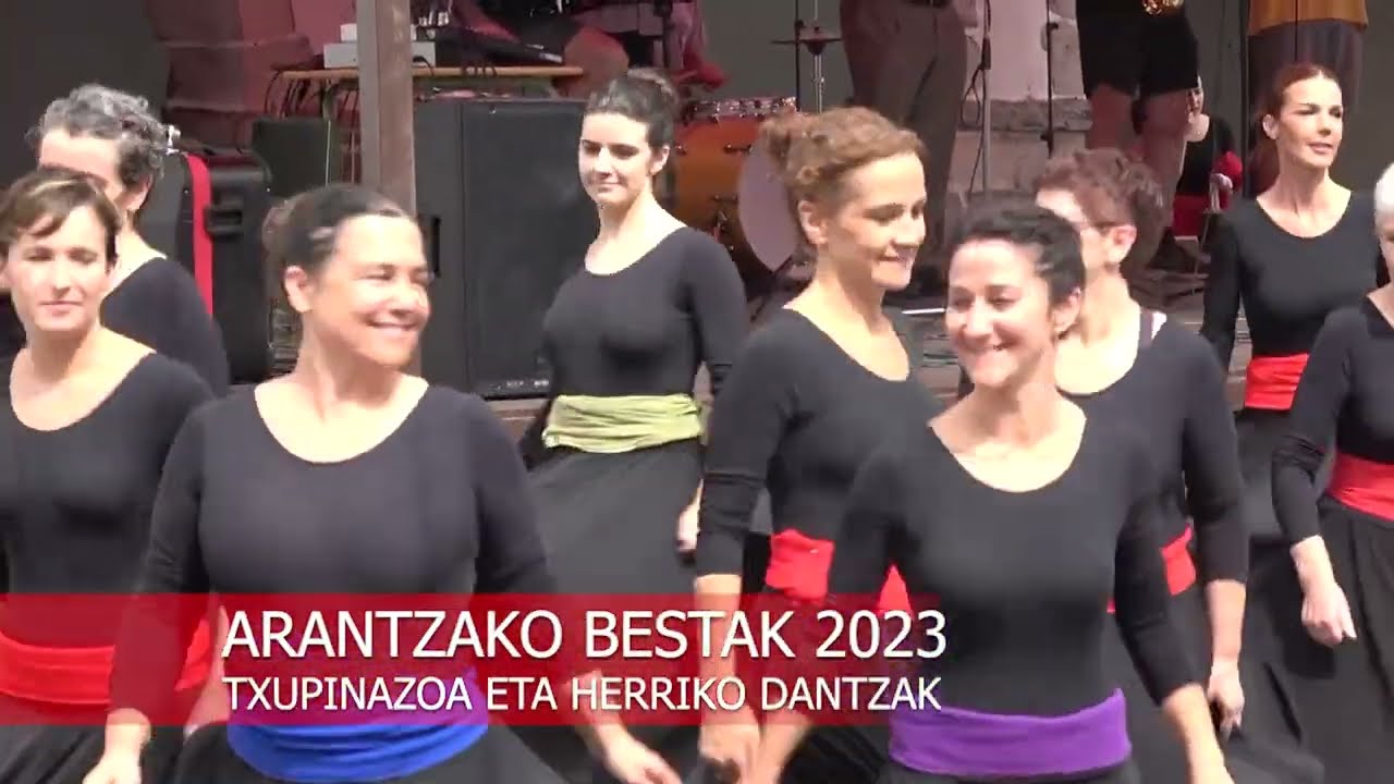 BESTAZ BESTA 2023 ARANTZA I TXUPINAZOA ETA DANTZA EMANALDIA