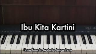 Ibu Kita Kartini | Piano Karaoke by Andre Panggabean